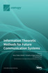 Information Theoretic Methods for Future Communication Systems