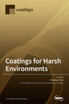 Coatings for Harsh Environments