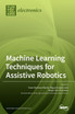 Machine Learning Techniques for Assistive Robotics