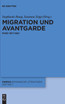 Migration und Avantgarde