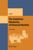 The Statistical Mechanics of Financial Markets