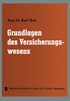 Grundlagen Des Versicherungswesens