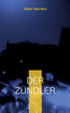 Der Zündler