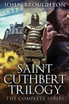 Saint Cuthbert Trilogy