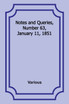 Notes and Queries, Number 63, January 11, 1851