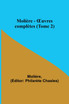 Molière - Œuvres complètes (Tome 2)