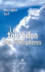 Le tourbillon des hémisphères