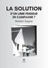La solution d'un libre penseur de campagne ?