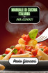 Manuale di cucina italiana per esperti