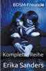 BDSM-Freunde. Komplette Reihe