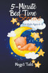 5-Minute Bedtime Stories | For Kids 6-8 Ages