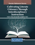 Cultivating Literate Citizenry Through Interdisciplinary Instruction