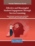 Effective and Meaningful Student Engagement Through Service Learning