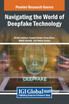 Navigating the World of Deepfake Technology