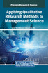 Applying Qualitative Research Methods to Management Science