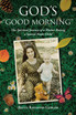 God's "Good Morning"