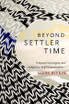 Beyond Settler Time