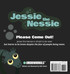 Jessie the Nessie Please Come Out!