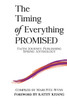 the Timing of Everything PROMISED