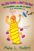 The Little Termite who Didn't Like Wood