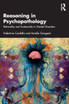 Reasoning in Psychopathology