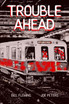 Trouble Ahead