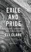 Exile and Pride