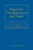 Migration, Unemployment and Trade