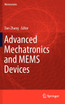 Advanced Mechatronics and MEMS Devices