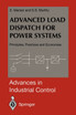 Advanced Load Dispatch for Power Systems