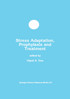 Stress Adaptation, Prophylaxis and Treatment