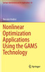 Nonlinear Optimization Applications Using the GAMS Technology