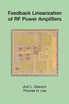 Feedback Linearization of RF Power Amplifiers