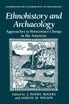 Ethnohistory and Archaeology