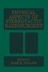 Physical Aspects of Stereotactic Radiosurgery