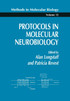 Protocols in Molecular Neurobiology
