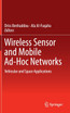 Wireless Sensor and Mobile Ad-Hoc Networks