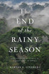 The End of the Rainy Season