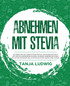 Abnehmen mit Stevia