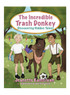The Incredible Trash Donkey
