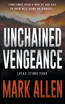 Unchained Vengeance