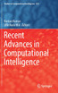 Recent Advances in Computational Intelligence