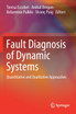 Fault Diagnosis of Dynamic Systems