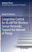Congestion Control for 6LoWPAN Wireless Sensor Networks
