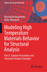 Modeling High Temperature Materials Behavior for Structural Analysis