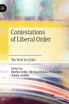 Contestations of Liberal Order