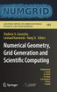 Numerical Geometry, Grid Generation and Scientific Computing