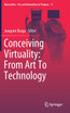 Conceiving Virtuality