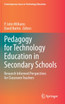 Pedagogy for Technology Education in Secondary Schools