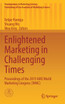 Enlightened Marketing in Challenging Times